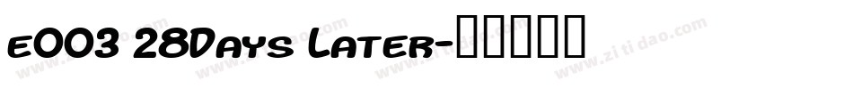 e003 28Days Later字体转换